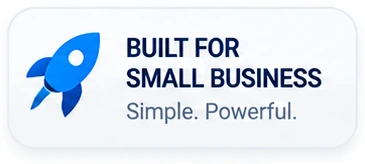 Built for small business — simple, powerful