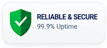 Reliable and secure — 99.9% uptime