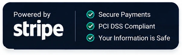 Powered by Stripe — secure payments, PCI DSS compliant